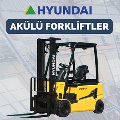 HYUNDAI AKÜLÜ FORKLİFTLER